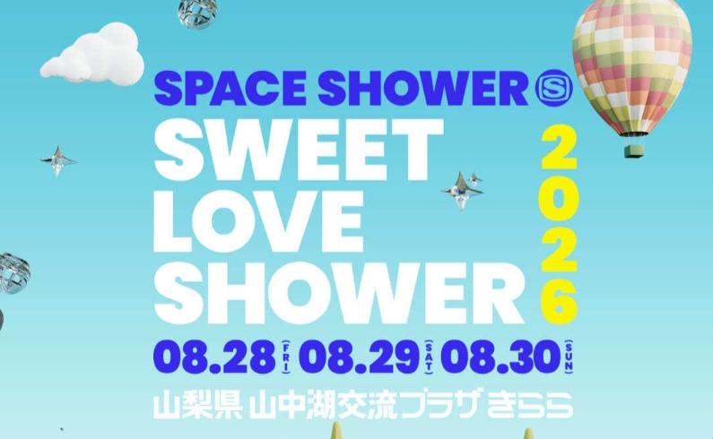 SPACE SHOWER SWEET LOVE SHOWER 2026